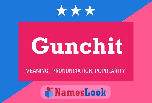 Постер имени Gunchit