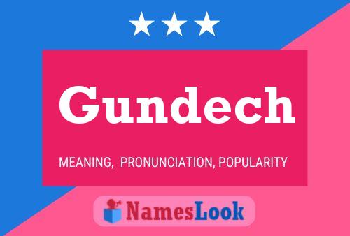 Постер имени Gundech