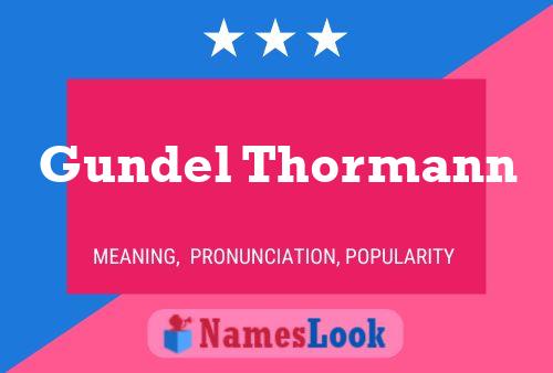 Постер имени Gundel Thormann