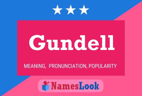 Постер имени Gundell