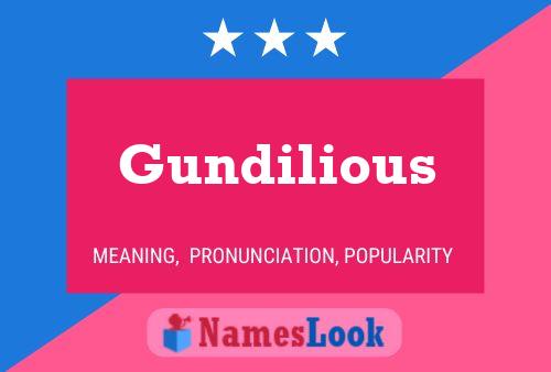 Постер имени Gundilious