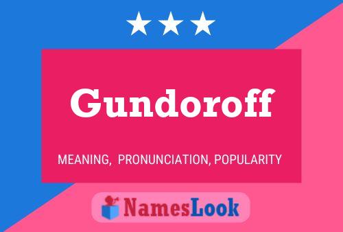 Постер имени Gundoroff