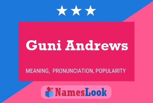 Постер имени Guni Andrews