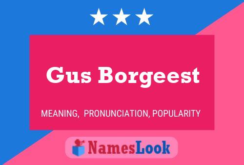 Постер имени Gus Borgeest