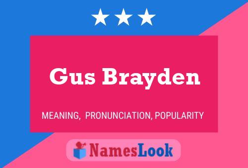 Постер имени Gus Brayden