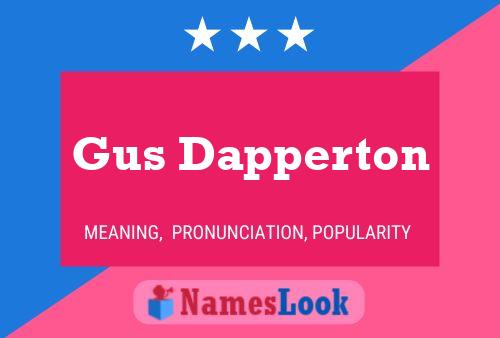 Постер имени Gus Dapperton