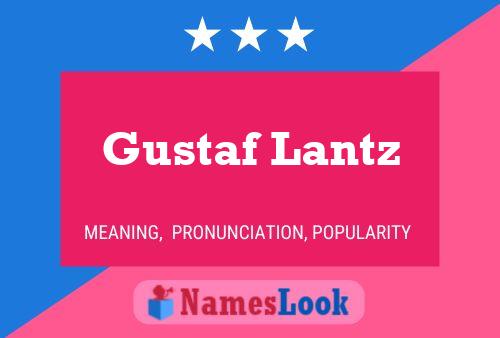 Постер имени Gustaf Lantz