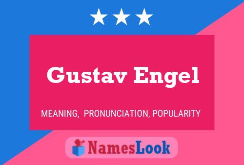 Постер имени Gustav Engel