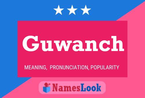 Постер имени Guwanch