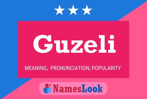 Постер имени Guzeli