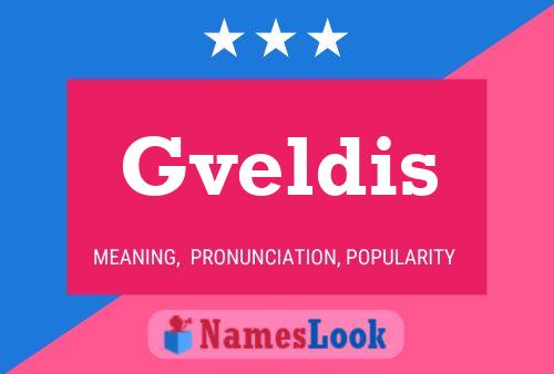 Постер имени Gveldis