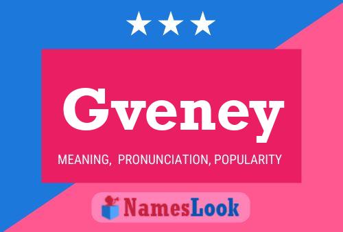 Постер имени Gveney