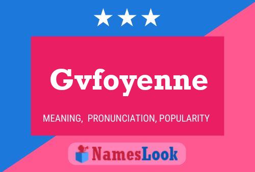 Постер имени Gvfoyenne