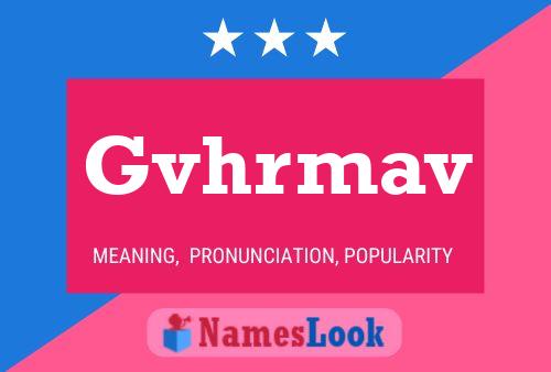 Постер имени Gvhrmav