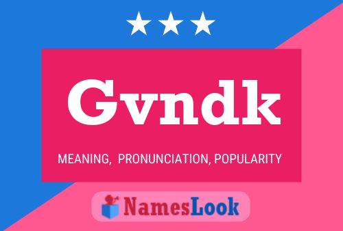 Постер имени Gvndk