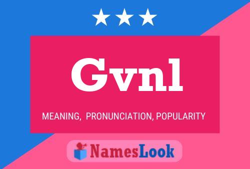 Постер имени Gvnl