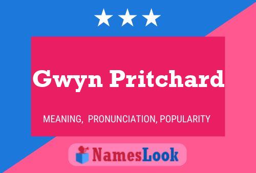 Постер имени Gwyn Pritchard