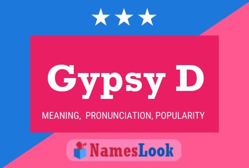 Постер имени Gypsy D