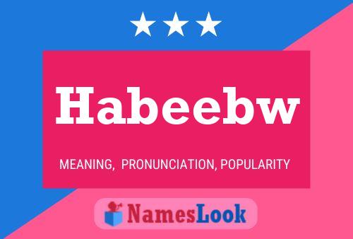 Постер имени Habeebw