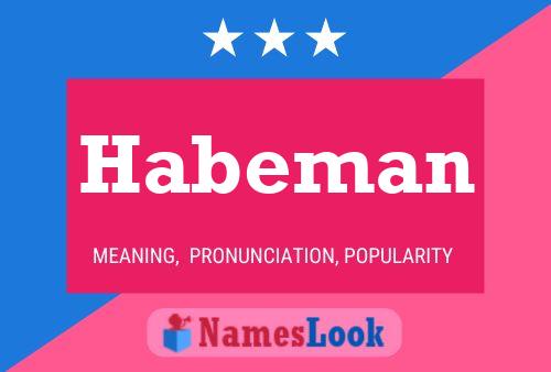 Постер имени Habeman