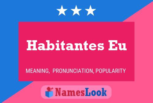 Постер имени Habitantes Eu