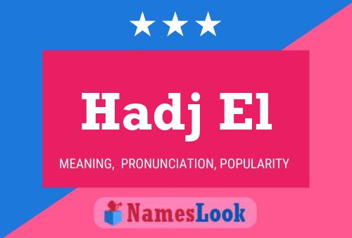 Постер имени Hadj El