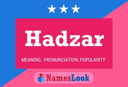 Постер имени Hadzar