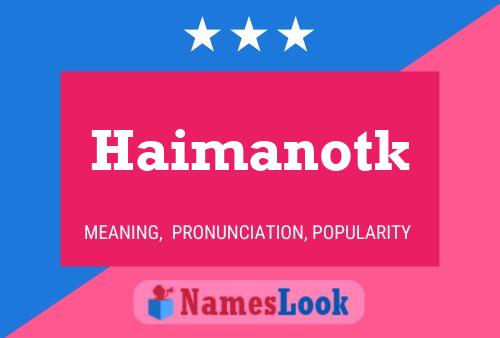 Постер имени Haimanotk