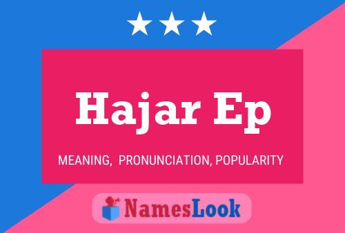 Постер имени Hajar Ep