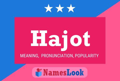 Постер имени Hajot