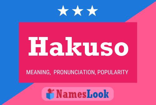 Постер имени Hakuso