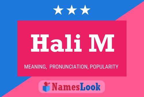 Постер имени Hali M