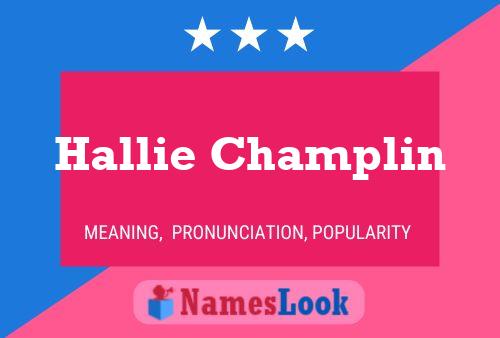 Постер имени Hallie Champlin