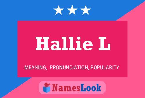 Постер имени Hallie L