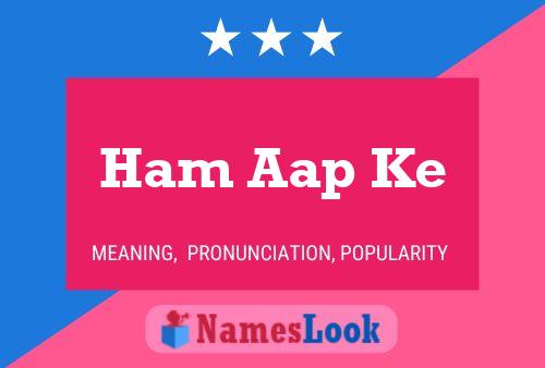 Постер имени Ham Aap Ke