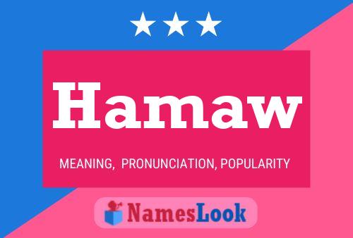 Постер имени Hamaw