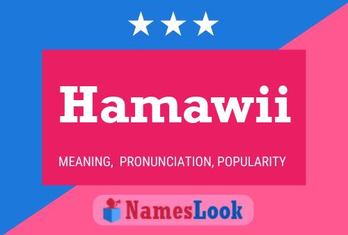 Постер имени Hamawii