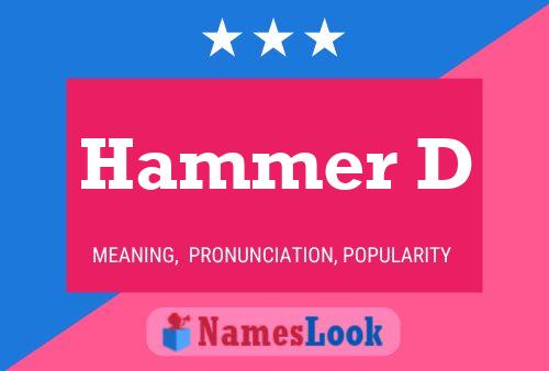 Постер имени Hammer D