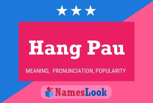 Постер имени Hang Pau