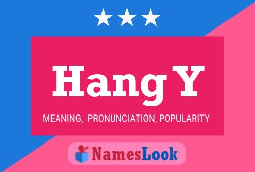 Постер имени Hang Y