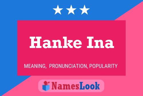 Постер имени Hanke Ina