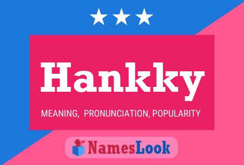 Постер имени Hankky