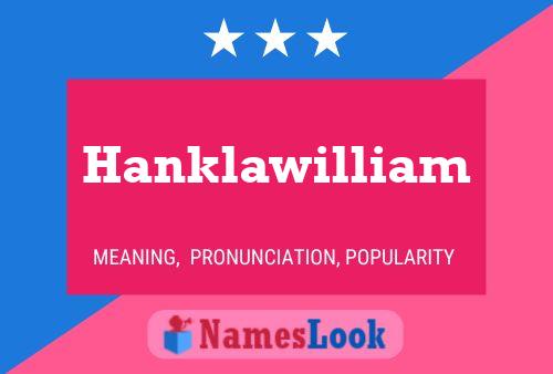 Постер имени Hanklawilliam