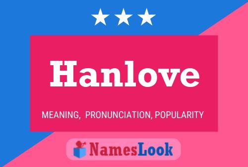 Постер имени Hanlove