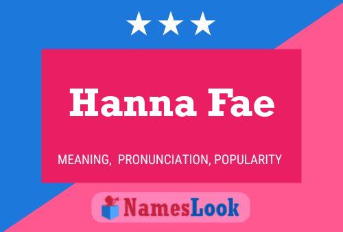 Постер имени Hanna Fae