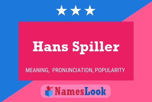 Постер имени Hans Spiller