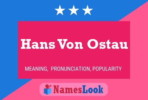 Постер имени Hans Von Ostau