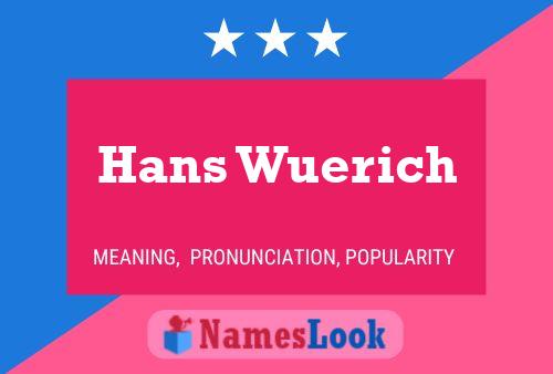 Постер имени Hans Wuerich