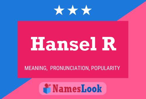 Постер имени Hansel R