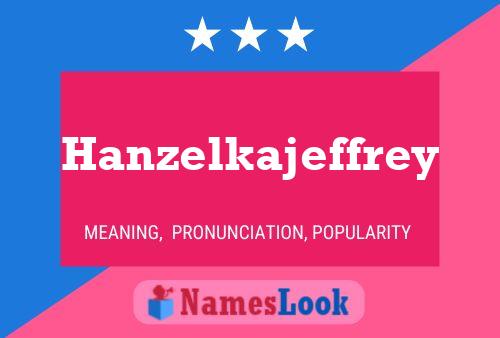 Постер имени Hanzelkajeffrey